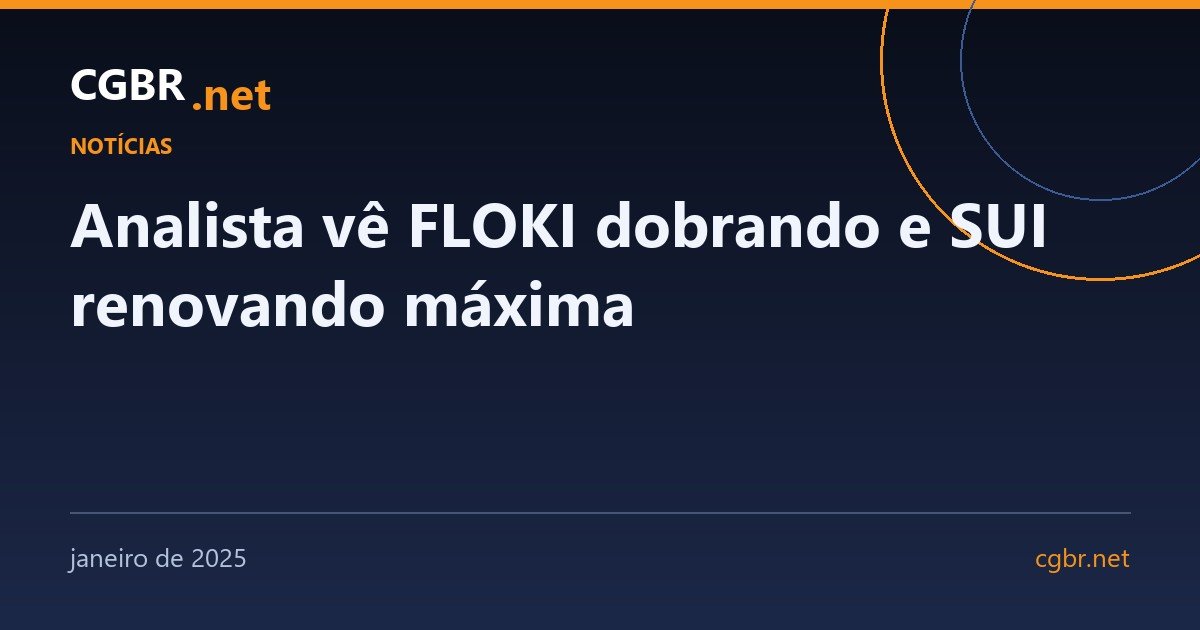 Capa: Analista vê FLOKI dobrando e SUI renovando máxima